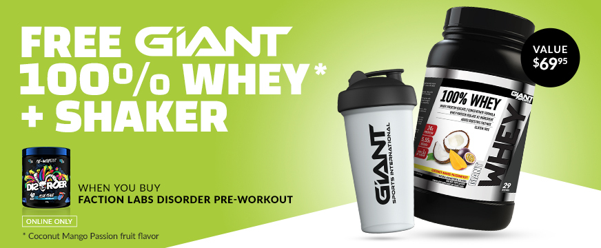 FREE Giant 100% Whey With Any Faction Labs Disorder Purchase - $69.95 Value